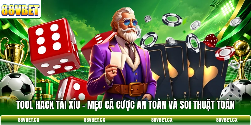 Tool Hack Tài Xỉu - Mẹo Cá Cược An Toàn Và Soi Thuật Toán 1 Tool Hack Tài Xỉu